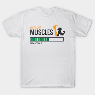 Installing Muscle T-Shirt